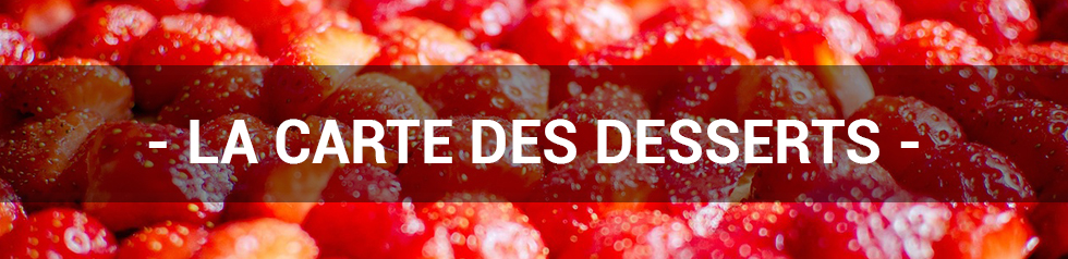 Carte des desserts